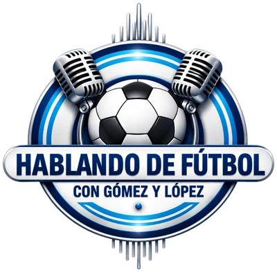 Hablando de Fútbol con Gómez y López
